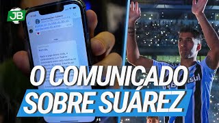 🔵 GRÊMIO SOLTA COMUNICADO OFICIAL SUÁREZ VAI FALAR FESTA PREPARADA E DESPEDIDA ANTECIPADA [upl. by Jocelyn]