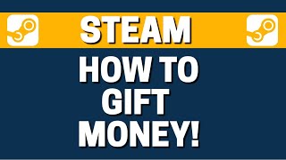 How To Gift Money In Steam [upl. by Stimson397]