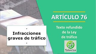 Artículo 76 Infracciones graves de tráfico con multa de hasta 200 euros retirada de puntos [upl. by Eneiluj527]