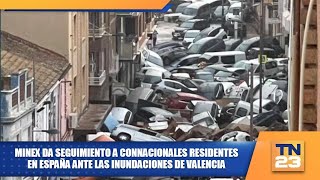 MINEX da seguimiento a connacionales residentes en España ante las inundaciones de Valencia [upl. by Javier307]