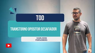 Conheça o TOD Transtorno Opositor Desafiador [upl. by Ahsya]