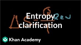 Thermodynamic entropy definition clarification  Physics  Khan Academy [upl. by Cindra]