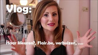 Vlog Haar kleuren flairbe verhuizen [upl. by Ellerret]