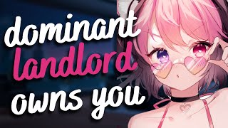 dominant landlord makes you hers ❤️ F4A mommy power play personal attention asmr roleplay [upl. by Nylorak]