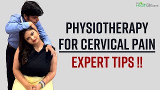 Physiotherapy For Cervical Pain Important Steps In Physiotherapy For Cervical Pain  Expert Tips [upl. by Asserac]