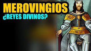 MEROVINGIOS Dinastía divina o portadores de la SEMILLA DEL MAL Mini Documental [upl. by Ludovico]