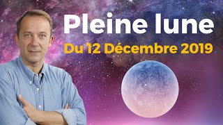 Pleine Lune du 12 Décembre 2019 [upl. by Esmeralda]