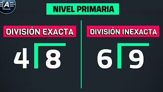 🛑DIVISIÓN EXACTA E INEXACTA  Divisiones exactas e inexactas o enteras [upl. by Ynohtnakram]