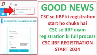 CSC IIBF REGISTRATION START 2024  IIBF REGISTRATION FULL PROCESS csc cscvle cscupdate cscnews [upl. by Juan]