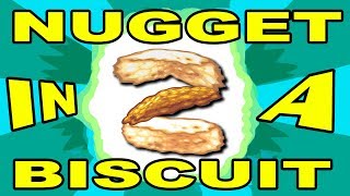 NUGGET in a BISCUIT 2 [upl. by Yllod]