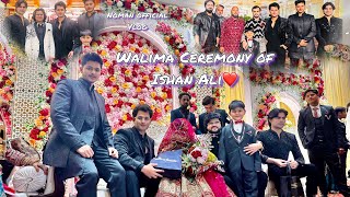 Ishan Ali ka Walima😍❤️ Maza Agya🔥 Noman Official  Vlog  Bareilly [upl. by Siurtemed]