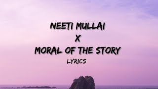 Neeti Mullai X Moral of the Story Lyrics I Lyrical vedio  prabhas  Ashe  Lostinlyrics [upl. by Iormina]