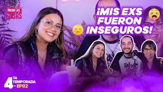 AMY GUTIERREZ MIS EXS FUERON INSEGUROS  T4  EP 2 🎙️PPLC [upl. by Charmine]