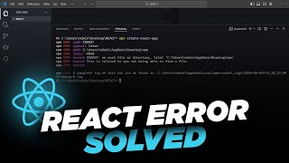 Npx createreactapp not working error in Visual Studio Code [upl. by Aicilev]