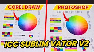 ICC TINTA SUBLIM VATOR V2 TERBARU CORELDRAW PHOTOSHOP SAMA WARNANYA AKURAT PEKAT [upl. by Delisle]