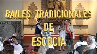 BAILES TRADICIONALES ESCOCESES [upl. by Erick457]