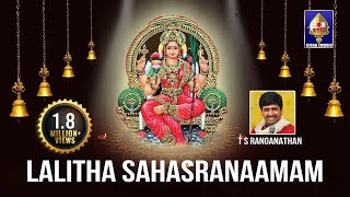 Best Ever Lalitha Sahasranaamam Chanting  T S Ranganathan  Full Stotram in Chanting Sanskrit [upl. by Tufts]