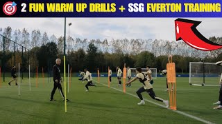 2 Fun Warm Up Drills  SSG for Everton Training in 2024 [upl. by Pimbley385]