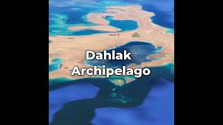 Dahlak Archipelago [upl. by Laeynad]