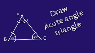 How to draw an acute angle triangle with protractor shsirclasses [upl. by Dupuy]