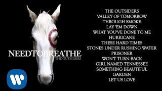 NEEDTOBREATHE  quotGardenquot [upl. by Newcomb]