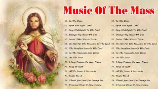 Best Catholic Offertory Songs For Mass  Music Of The Mass  Best Catholic Offertory Hymns For Mass [upl. by Dielle]