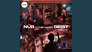 Nur durch deinen Geist Live [upl. by Aranat]