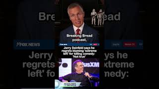 Jerry Seinfeld Says He Regrets Blaming Extreme Left for Killing Comedy jerryseinfeld comedy [upl. by Marilee]