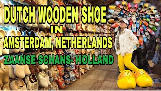 DUTCH WOODEN SHOE IN AMSTERDAM HOLLAND NETHERLANDS blessedlifekate [upl. by Rao326]