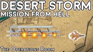 Desert Storm  A Dangerous Low Level Bombing Mission from Hell [upl. by Ylla]