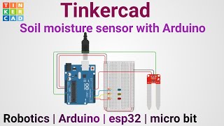 Soil moisture sensor with Arduino in tinkercad  Arduino block coding [upl. by Ellerol]