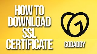 How To Download Ssl Certificate GoDaddy Tutorial [upl. by Aztirak]