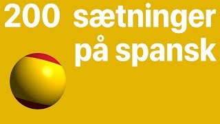 Lær spansk 200 sætninger på spansk [upl. by Anelet688]