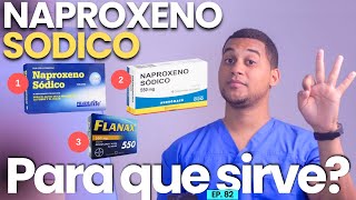 NAPROXENO SODICO PARA QUE SIRVE  3 COSAS [upl. by Ennelram]