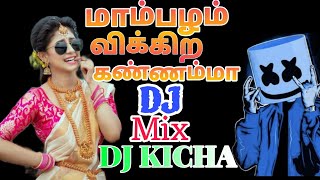 Mambazham Vikura Kannama Song local 🥁molam mix😍 Dj KICHA djkichavellorw [upl. by Gobert351]