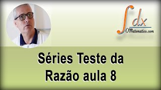 Grings  Séries Teste da Razão aula 8 [upl. by Ashely30]