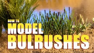 How to Model Bulrushes using Busch plastic models [upl. by Ynes825]