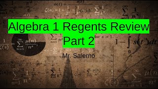 Algebra 1 Regents Review Part 2 [upl. by Cost]