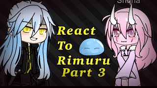 •Past ogres react to Rimuru Tempest•  part 3  end [upl. by Sugihara]