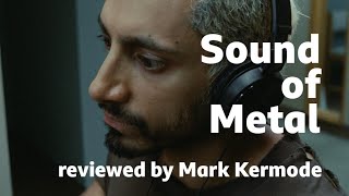 Sound of Metal reviewed by Mark Kermode [upl. by Nolyak574]