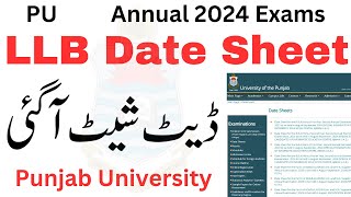 LLB Annual 2024 Date Sheet PU  LLB 5 Years Date Sheet 2024 PU  LLB Exams 2024 PU [upl. by Hut]