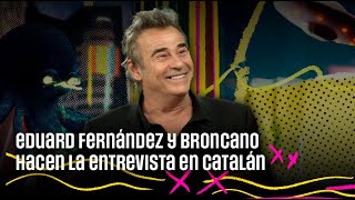 Eduard Fernández y Broncano hacen la entrevista en catalán  LaRevuelta 24092024 [upl. by Mathia]