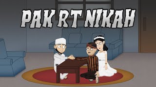 Pak RT Nikah  Animasi Kartun Lucu  Warganet Life [upl. by Acinomahs350]