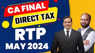 CA Final DT RTP May 24 Detailed Discussion  CA Final DT RTP New Scheme  CA Final DT RTP Solution [upl. by Einot]