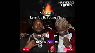 Meek Mill Level Up ft Young Thug lyrics2024 [upl. by Mathia490]