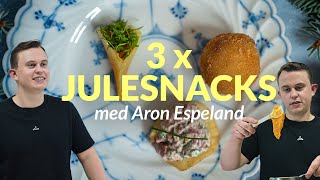 Tapas x 3 til jul med Aron Espeland  Kokkens Jul  MatPrat [upl. by Aronle]