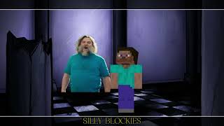 SILLY BLOCKIES  Silly Billy but Steve and Jack Black sing it [upl. by Anirtep]