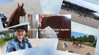 Turnier FMA  Double Show Aachen 0913052018 TAG 3 [upl. by Zeni86]