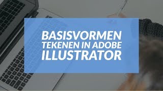 Tutorial Basisvormen Tekenen in Adobe Illustrator  Rechthoek vierkant ster en cirkel [upl. by Airliah182]