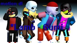 MMD Undertale lamb  gumi  ErrorInkFreshPaperJam  SANS  MOTION DL [upl. by Elstan]